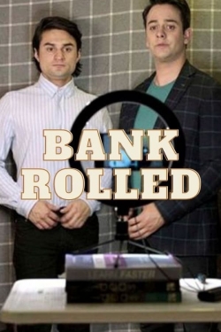 watch Bankrolled Movie online free in hd on Red Stitch