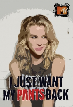 watch I Just Want My Pants Back Movie online free in hd on Red Stitch