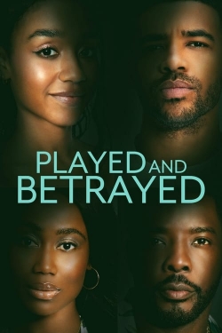 watch Played and Betrayed Movie online free in hd on Red Stitch