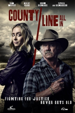 watch County Line: All In Movie online free in hd on Red Stitch