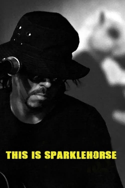 watch This Is Sparklehorse Movie online free in hd on Red Stitch