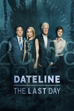 watch Dateline: The Last Day Movie online free in hd on Red Stitch