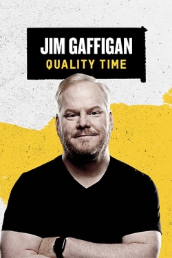 watch Jim Gaffigan: Quality Time Movie online free in hd on Red Stitch