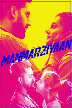 watch Manmarziyaan Movie online free in hd on Red Stitch