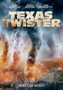 watch Texas Twister Movie online free in hd on Red Stitch