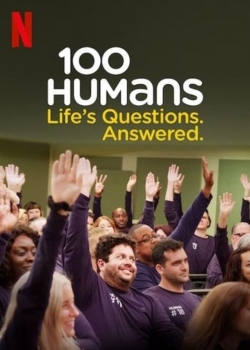 watch 100 Humans. Life's Questions. Answered. Movie online free in hd on Red Stitch