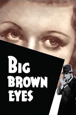 watch Big Brown Eyes Movie online free in hd on Red Stitch