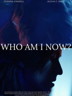 watch Who Am I Now? Movie online free in hd on Red Stitch