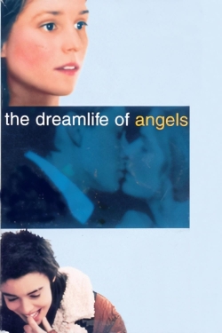 watch The Dreamlife of Angels Movie online free in hd on Red Stitch