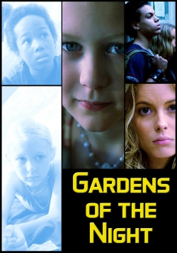 watch Gardens of the Night Movie online free in hd on Red Stitch