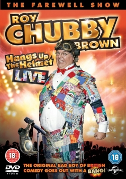 watch Roy Chubby Brown - Hangs up the Helmet Live Movie online free in hd on Red Stitch