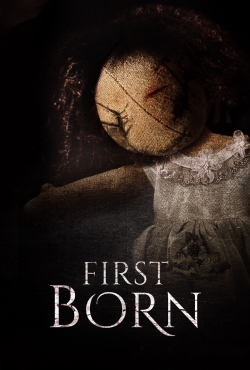 watch First Born Movie online free in hd on Red Stitch