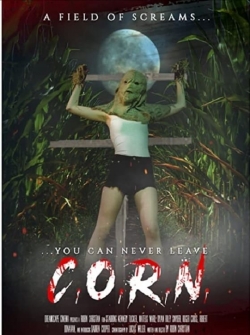 watch C.O.R.N. Movie online free in hd on Red Stitch