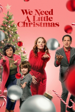 watch We Need a Little Christmas Movie online free in hd on Red Stitch