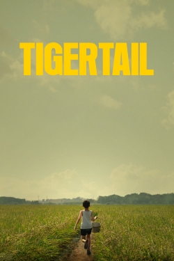 watch Tigertail Movie online free in hd on Red Stitch