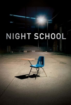 watch Night School Movie online free in hd on Red Stitch