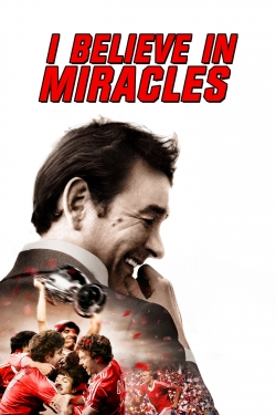 watch I Believe in Miracles Movie online free in hd on Red Stitch