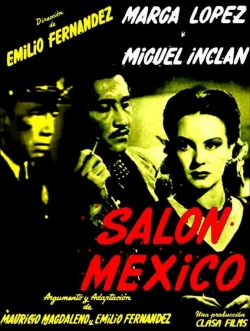 watch Salon Mexico Movie online free in hd on Red Stitch