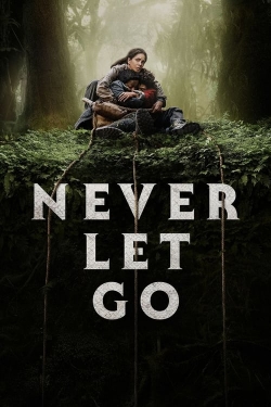 watch Never Let Go Movie online free in hd on Red Stitch