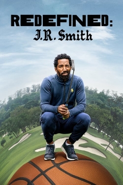 watch Redefined: J.R. Smith Movie online free in hd on Red Stitch