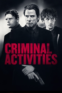 watch Criminal Activities Movie online free in hd on Red Stitch