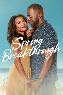 watch Spring Breakthrough Movie online free in hd on Red Stitch