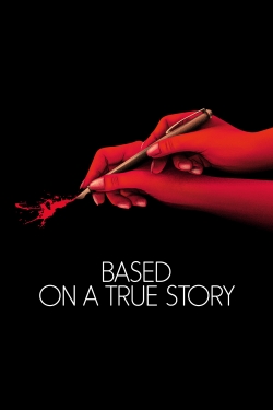 watch Based on a True Story Movie online free in hd on Red Stitch