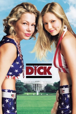 watch Dick Movie online free in hd on Red Stitch