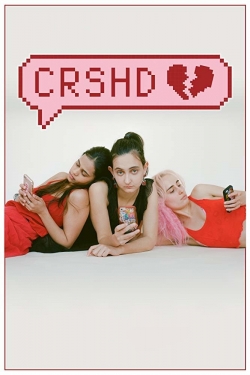 watch Crshd Movie online free in hd on Red Stitch