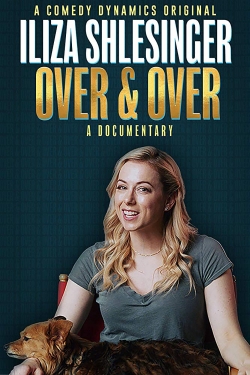 watch Iliza Shlesinger: Over & Over Movie online free in hd on Red Stitch