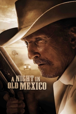 watch A Night in Old Mexico Movie online free in hd on Red Stitch