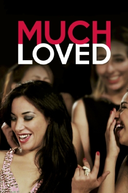 watch Much Loved Movie online free in hd on Red Stitch