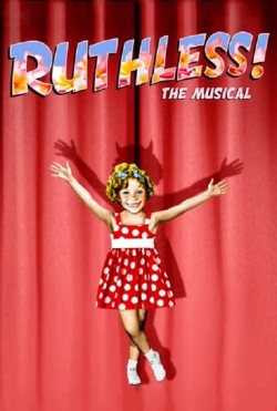 watch Ruthless! Movie online free in hd on Red Stitch