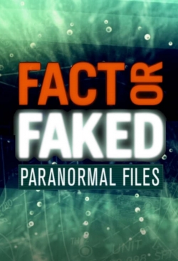 watch Fact or Faked: Paranormal Files Movie online free in hd on Red Stitch