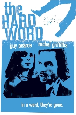 watch The Hard Word Movie online free in hd on Red Stitch