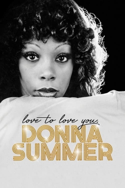 watch Love to Love You, Donna Summer Movie online free in hd on Red Stitch