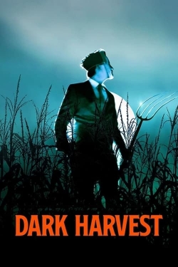 watch Dark Harvest Movie online free in hd on Red Stitch