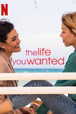 watch The Life You Wanted Movie online free in hd on Red Stitch