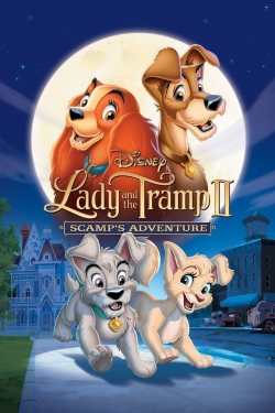 watch Lady and the Tramp II: Scamp's Adventure Movie online free in hd on Red Stitch