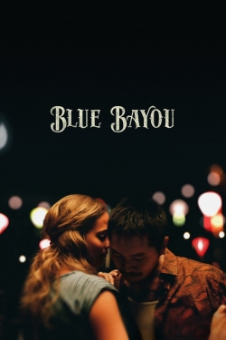 watch Blue Bayou Movie online free in hd on Red Stitch