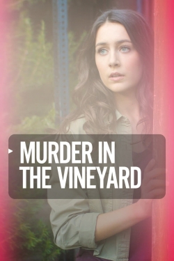 watch Murder in the Vineyard Movie online free in hd on Red Stitch