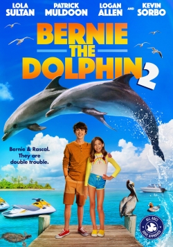 watch Bernie the Dolphin 2 Movie online free in hd on Red Stitch