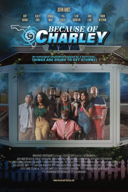 watch Because of Charley Movie online free in hd on Red Stitch