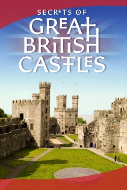 watch Secrets of Great British Castles Movie online free in hd on Red Stitch