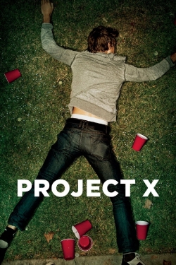 watch Project X Movie online free in hd on Red Stitch