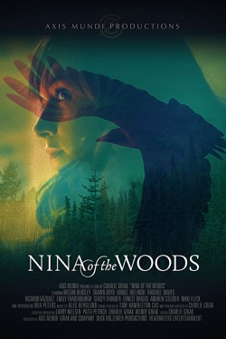 watch Nina of the Woods Movie online free in hd on Red Stitch