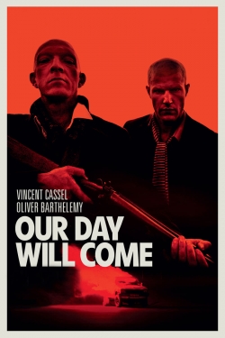 watch Our Day Will Come Movie online free in hd on Red Stitch