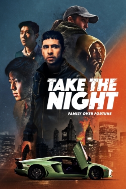 watch Take the Night Movie online free in hd on Red Stitch