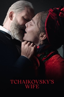 watch Tchaikovsky’s Wife Movie online free in hd on Red Stitch