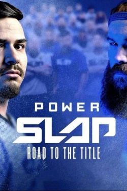 watch Power Slap: Road to the Title Movie online free in hd on Red Stitch